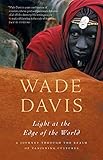 Light at the Edge of the World: A Journey Through the Realm of Vanishing Cultures (English Edition) by 