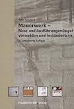Image de Mauerwerk - Risse und Ausführungsmängel vermeiden und instandsetzen.