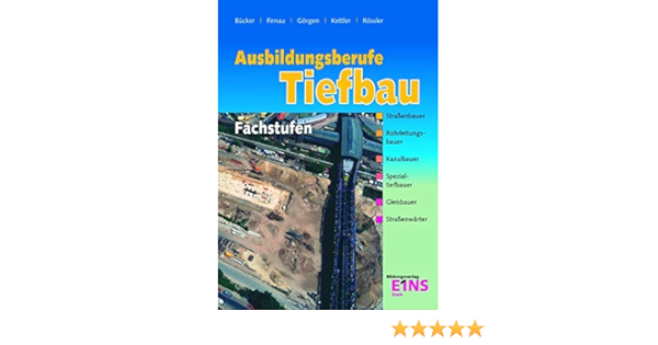 Paket Bautechnik Grundwissen Fachstufen Tiefbau Bautechnik Bucker Marc Kettler Kurt Firnau Amazon De Bucher
