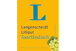 Langenscheidt Lilliput Saarländisch: Saarländisch - Hochdeutsch / Hochdeutsch - Saarländisch im Mini-Format