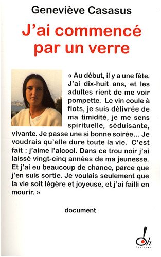 couverture de : Jai commenc&eacute; par un verre