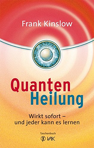 Download Quantenheilung: Wirkt sofort - und jeder kann es lernen (Quantum Entrainment (R)) Download Quantenheilung: Wirkt sofort - und jeder kann es lernen (Quantum Entrainment (R))