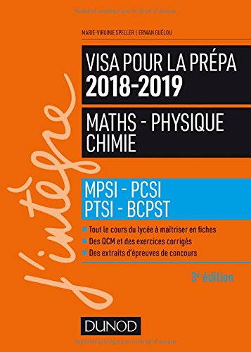 Télécharger Visa pour la prépa 2018-2019 - Maths-Physique-Chimie - MPSI-PCSI-PTSI-BCPST PDF Ebook En Ligne