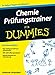 Chemie für Dummies Prüfungstrainer by Stefanie Ortanderl