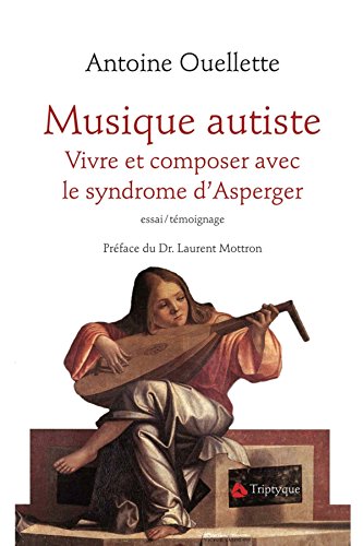 Download Musique autiste: Vivre et composer avec le syndrome d'Asperger Download Musique autiste: Vivre et composer avec le syndrome d'Asperger