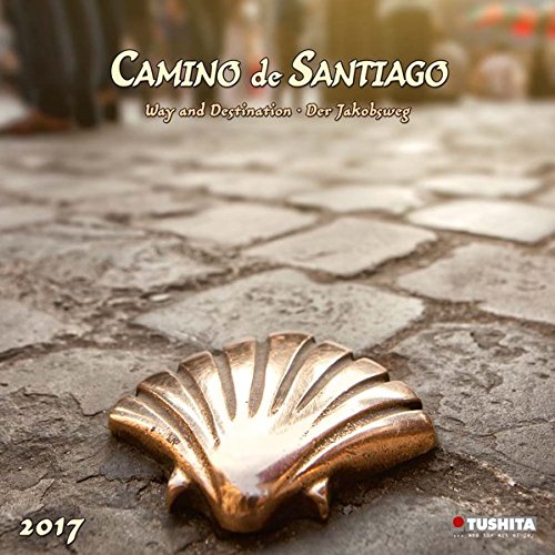 Camino de Santiago 2017: Kalender 2017 (Mindful Edition)