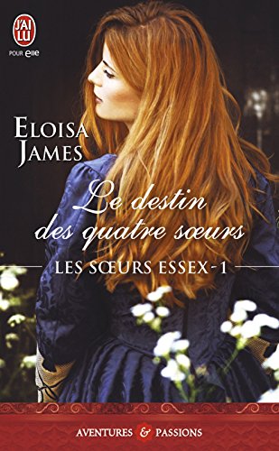 Les soeurs Essex (Tome 1) - Le destin des quatre soeurs (Les sœurs Essex) francais Les soeurs Essex (Tome 1) - Le destin des quatre soeurs (Les sœurs Essex) francais