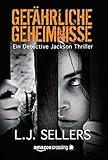 Bücher Neuerscheinungen 2022 - Gefährliche Geheimnisse von L.J. Sellers