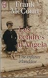 LES CENDRES D'ANGELA. Une enfance irlandaise