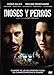 Dioses y perros / Gods and Dogs ( Dioses y perros ) ( Gods & Dogs ) [ Origine Spagnolo, Nessuna Lingua Italiana ]