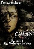 Image de Camden - Episode pilote : un murmure de voix