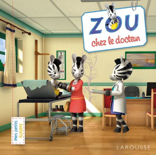 couverture de : Zou chez le docteur