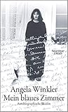 Mein blaues Zimmer: Autobiographische Skizzen by 