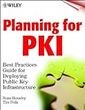 Image de Planning for PKI: Best Practices Guide for Deploying Public Key Infrastructure (Networking Council)