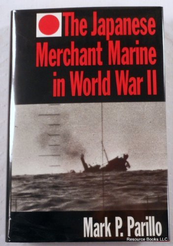 The Japanese Merchant Marine in World War II