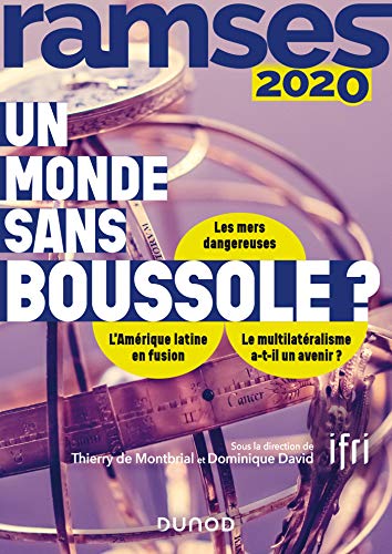 Télécharger Ramses 2020 - Un monde sans boussole ?: Un monde sans boussole ? (2020) PDF