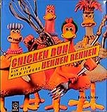 Chicken Run - Hennenrennen. Das Filmbuch by 