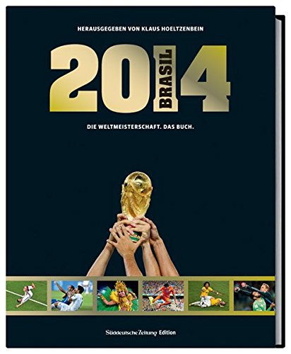 Download Brasil 2014. Die Weltmeisterschaft. Das Buch. Download Brasil 2014. Die Weltmeisterschaft. Das Buch.