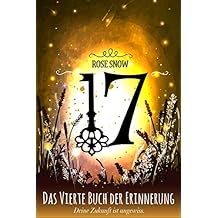 17 - Das vierte Buch der Erinnerung (Die Bücher der Erinnerung 4)