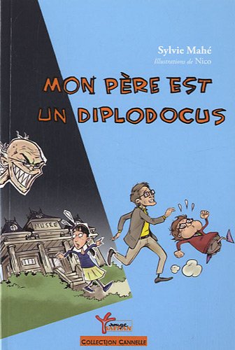 couverture de : Mon p&egrave;re est un diplodocus