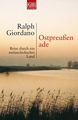 Download Ostpreussen ade: Reise durch ein melancholisches Land Download Ostpreussen ade: Reise durch ein melancholisches Land