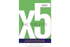 Factor Five: Transforming the Global Economy through 80% Improvements in Resource Productivity