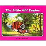 The Railway Series  No. 14 : The Little Old Engine (Classic Thomas the Tank Engine)