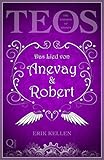 Das Lied von Anevay & Robert (The Empires of Stones, Band 1)