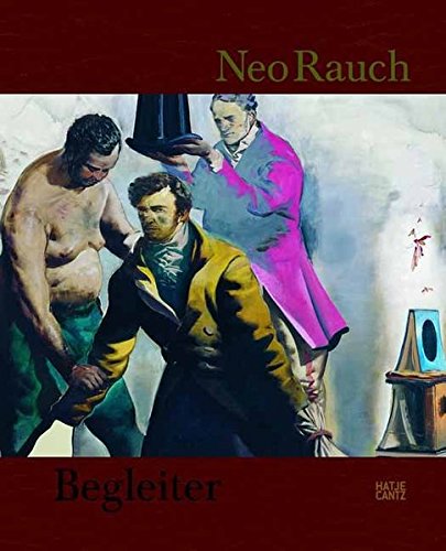 Download Neo Rauch Begleiter /Allemand Download Neo Rauch Begleiter /Allemand