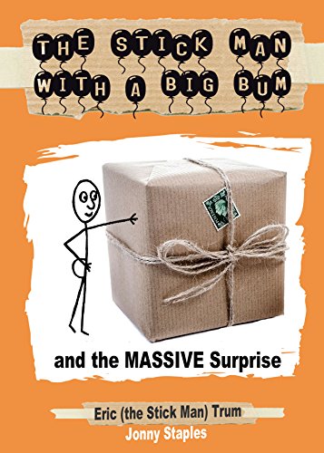 Download The Stick Man With a Big Bum and the MASSIVE Surprise Download The Stick Man With a Big Bum and the MASSIVE Surprise
