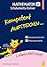 Kompetent Aufsteigen Mathematik 1 - Schularbeits-Trainer: 1. Klasse HS/AHS by 