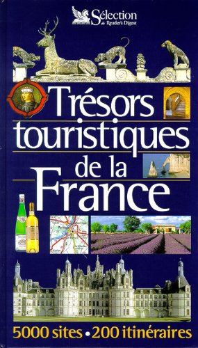 couverture de : Tr&eacute;sors touristiques de la France