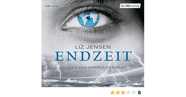 Endzeit Amazon De Jensen Liz Sawatzki Andrea Goga Klinkenberg Susanne Bucher