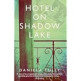 Hotel on Shadow Lake