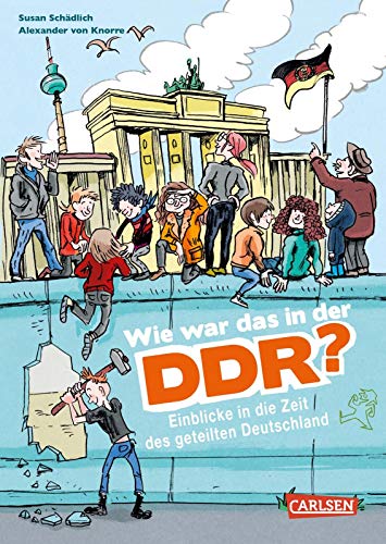 Wie war das in der DDR?: Einblicke in die Zeit des geteilten Deutschland