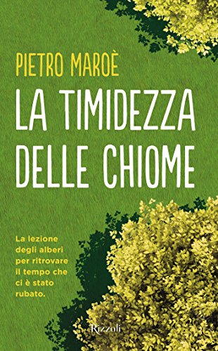 La timidezza delle chiome libro