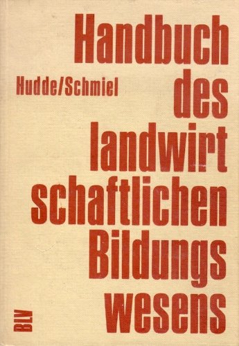 Handbuch des landwirtschaftlichen Bildungswesens