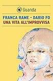 Image de Una vita all'improvvisa (Le Fenici tascabili)