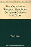 Image de The Virgin Home Shopping Handbook: Complete Guide to Mail Order