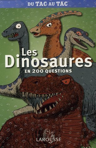 couverture de : Les dinosaures en 200 questions