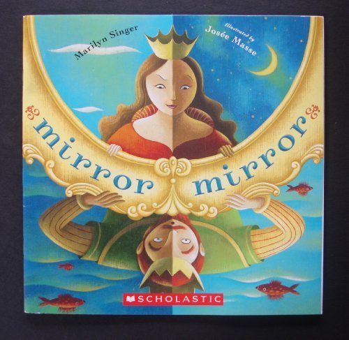 Mirror Mirror: A Book of Reversible Verse by Marilyn Singer (2011-08-01)
