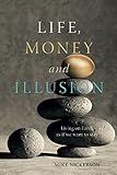 Image de Life, Money and Illusion: Living on Earth as if we want to stay