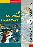 Le nouveau testament en bandes dessinées