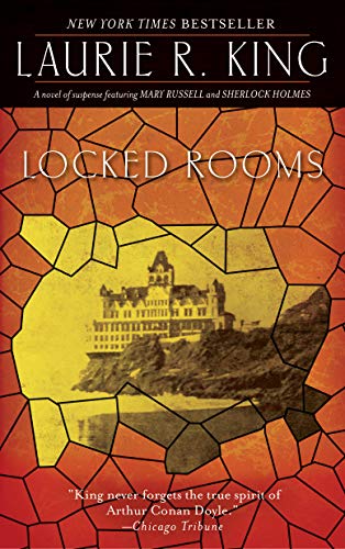 Locked Rooms: A novel of suspense featuring Mary Russell and Sherlock Holmes (A Mary Russell & Sherlock Holmes Mystery Book 8) (English Edition) livre
