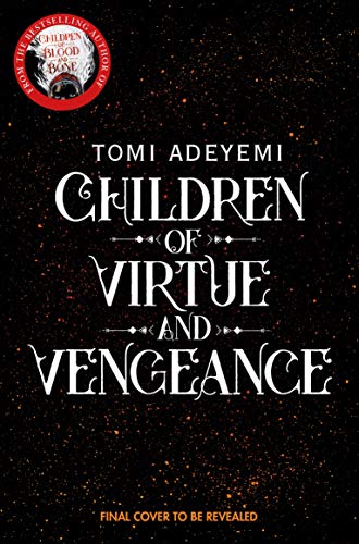Preisvergleich Produktbild Children of Virtue and Vengeance (Legacy of Orisha, Band 2)