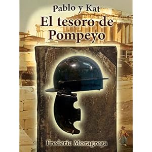 El tesoro de Pompeyo. (Pablo y Kat nº 2)