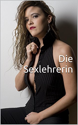 Die Sexlehrerin