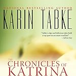 The Chronicles of Katrina