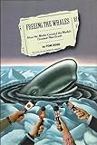 Image de Freeing the Whales: How the Media Created the World's Greatest Non-Event