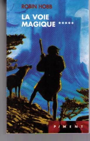 couverture de : La voie magique